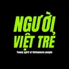 NGƯỜI VIỆT TRẺ