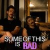 someofthisisbad