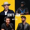 Gent’s Talk Podcast