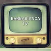 BarbabiancaTV