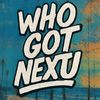 whogotnextu