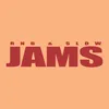 RNBnSlowJams