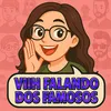 Viih 🗣 Falando dos Famosos ✅️