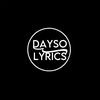 🤍DAYSO LYRICS 🎤