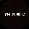 I'm Fine (: