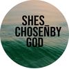 shes_chosenbygod