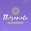Thêsanato Acessórios