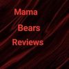 MamaBearsReviews