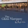 The Glass Marquee MyLahore