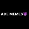 Ade memes 👿