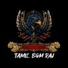 🔥.TAMIL BGM RAJ.🔥