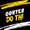 cortes.do.thi