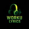 worku lyrics