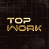 TOP WORK