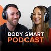 Body Smart Podcast