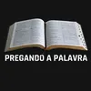 Pregando a palavra