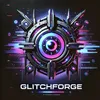 glitchforge1