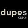 dupes.cdmx
