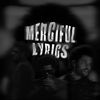 Merciful Lyrics