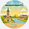Marmande Aujourd'hui