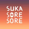 sukasoresore