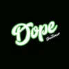 DOPE WORLDWIDE CLOTHING