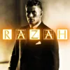 Razah.