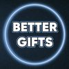 BetterGifts