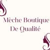 meche.boutique.qualite