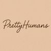Prettyhumans🌼