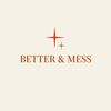 bettermess0
