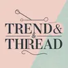 Trend & Thread
