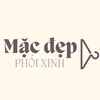 Mặc đẹp phối xinh ✨