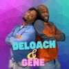The Deloach and Gene Show