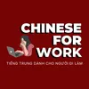Tiếng Trung cho người đi làm