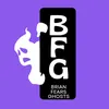 Brian Fears Ghosts