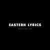 Eastern Lyrics