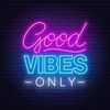 MR GOOD VIBES ONLY