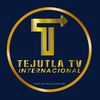 TEJUTLA TV INTERNACIONAL
