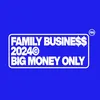 FAMILY BUSINE$$