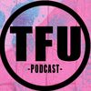 TFU PODCAST
