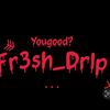 fr3sh_dr1p
