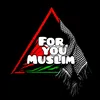for you, muslim