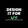 Design It For Us
