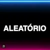 aleatoriobomdemas