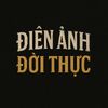 ĐIỆN ẢNH ĐỜI THỰC