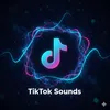 Tiktok Sounds