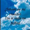 Dios es mi creador 🙏