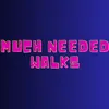 muchneedwalks