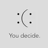 You Decide :(: